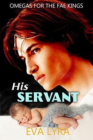 His Servant by Eva Lyra