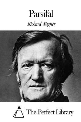 Parsifal by Richard Wagner