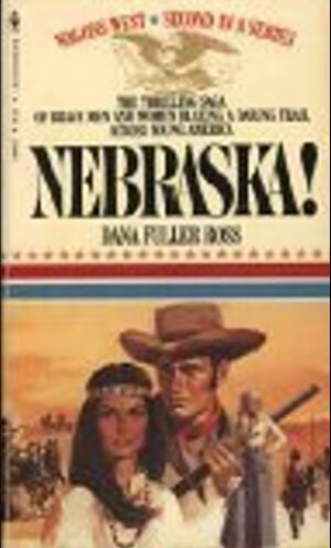 Nebraska! by Dana Fuller Ross