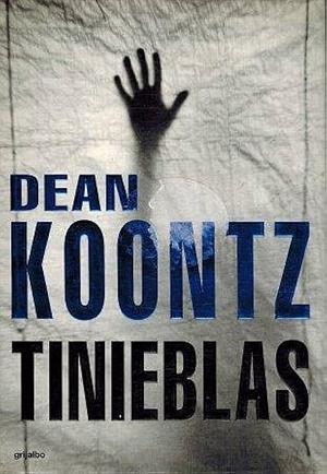 Tinieblas by Dean Koontz