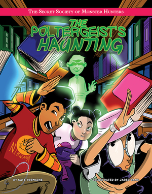 The Poltergeist's Haunting by Kate Tremaine