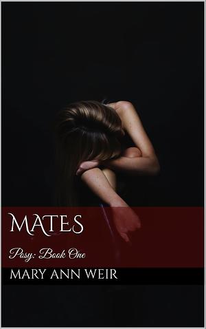 Mates: Posy by Mary Ann Weir