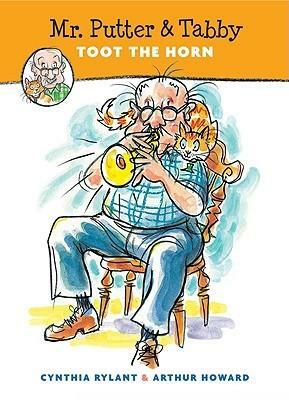 Mr. Putter & Tabby Toot the Horn by Cynthia Rylant