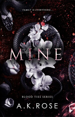 Mine by A.K. Rose