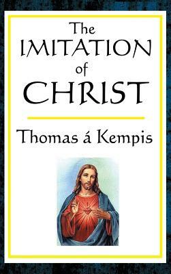 The Imitation of Christ by Thomas à Kempis