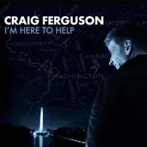 I'm Here To Help by Craig Ferguson