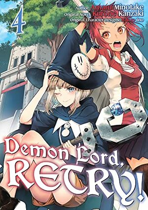 Demon Lord, Retry! (Manga) Volume 4 by Kurone Kanzaki, Amaru Minotake