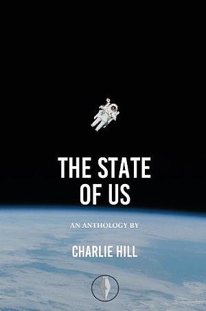 The State of Us by Charlie Hill