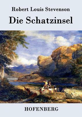 Die Schatzinsel by Robert Louis Stevenson