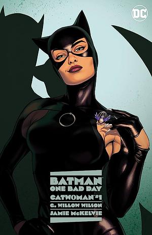 Batman - One Bad Day: Catwoman by G. Willow Wilson