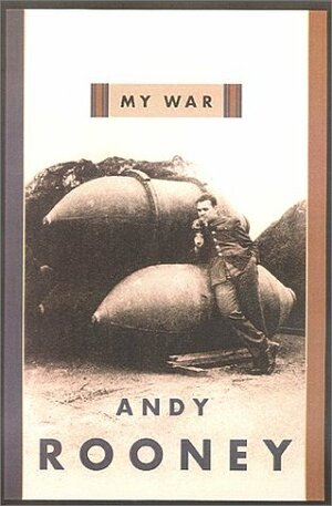 My War by Tom Brokaw, Andy Rooney