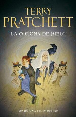 La corona de hielo by Terry Pratchett