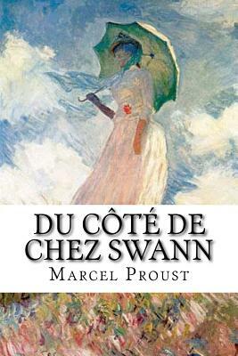 Du côté de chez Swann: À la recherche du temps perdu, Tome I by Marcel Proust