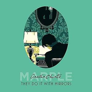 They Do It with Mirrors by Agatha Christie