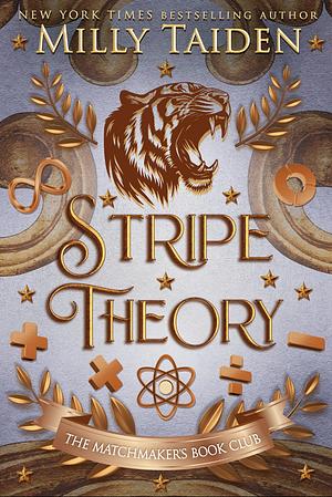 Stripe theory  by Milly Taiden