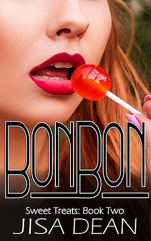 Bonbon by Jisa Dean