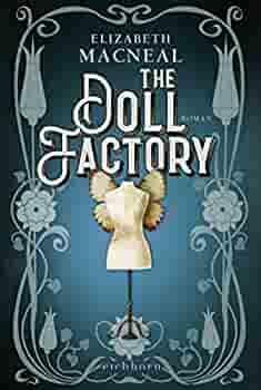 The Doll Factory: Roman by Elizabeth Macneal