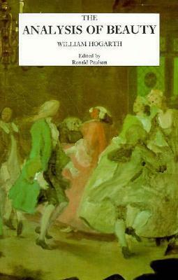 The Analysis of Beauty by Ronald Paulson, William Hogarth