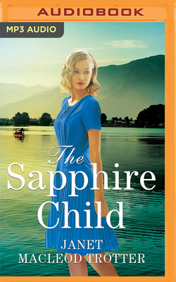 The Sapphire Child by Janet MacLeod Trotter