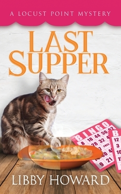 Last Supper by Libby Howard