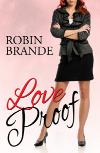 Love Proof by Robin Brande