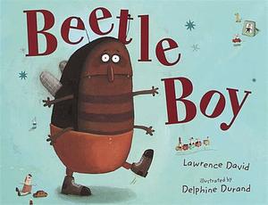 Beetle Boy by Lawrence David