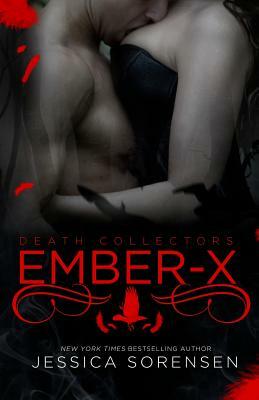 Ember X by Jessica Sorensen