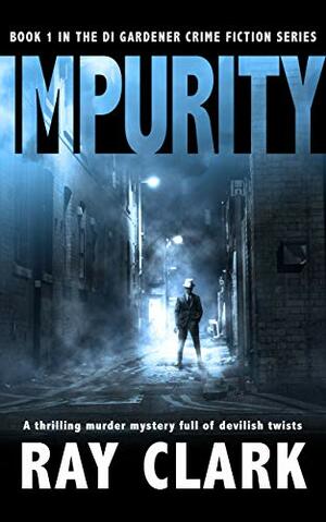 Impurity by Ray Clark