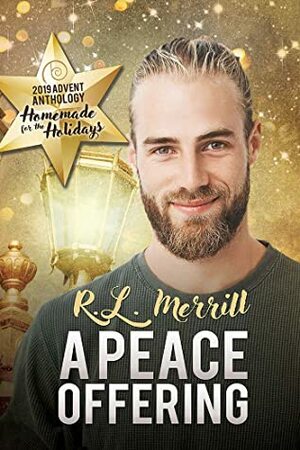 A Peace Offering by R.L. Merrill