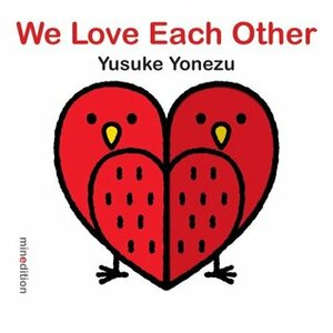 We Love Each Other by Yusuke Yonezu