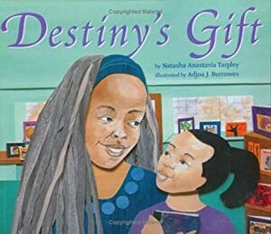 Destiny's Gift by Natasha Anastasia Tarpley