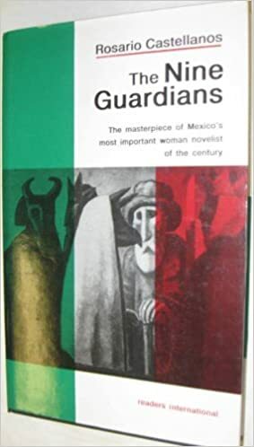 The Nine Guardians by Rosario Castellanos