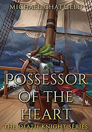 Possessor of the Heart by Michael Chatfield