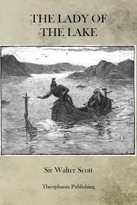 The Lady of the Lake by Walter Scott