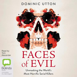 Faces of Evil by Dominic Utton