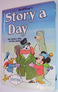 Walt Disney's Story a Day for Every Day of the Year: Winter by The Walt Disney Company