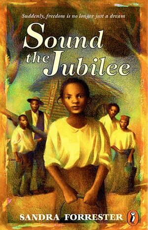 Sound the Jubilee by Sandra Forrester