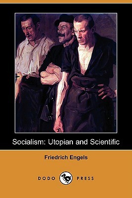 Socialism: Utopian and Scientific (Dodo Press) by Friedrich Engels