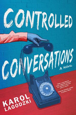 Controlled Conversations by Karol Lagodzki