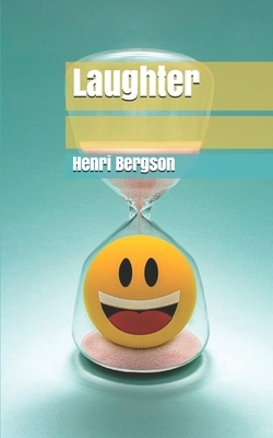 Laughter by Henri Bergson