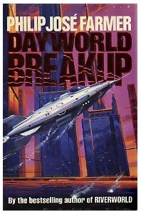 Dayworld Breakup by Philip José Farmer