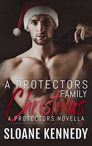 A Protectors Family Christmas by Sloane Kennedy