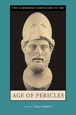 The Cambridge Companion to the Age of Pericles by 