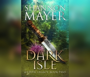 Dark Isle by Shannon Mayer