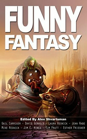 Funny Fantasy by Alex Shvartsman