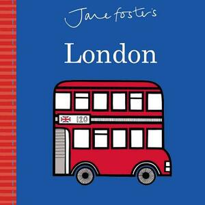 Jane Foster's Cities: London by Jane Foster