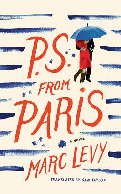 P.S. from Paris by Marc Levy