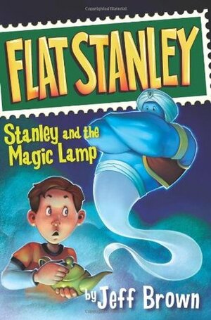 Stanley and the Magic Lamp by Macky Pamintuan, Scott Nash, Jeff Brown