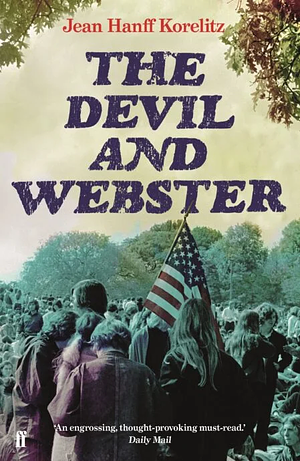 The Devil and Webster by Jean Hanff Korelitz