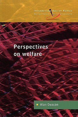 Perspectives on Welfare by Alan Deacon